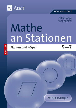Mathe an Stationen spezial  Figuren und Körper 5-7