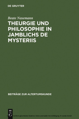 Theurgie und Philosophie in Jamblichs De mysteriis