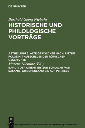 Der Orient bis zur Schlacht von Salamis. Griechenland bis auf Perikles