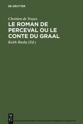 Le Roman de Perceval ou Le Conte du Graal