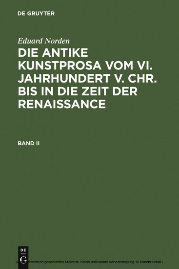 Eduard Norden: Die antike Kunstprosa vom VI. Jahrhundert v. Chr. bis in die Zeit der Renaissance. Band II. Bd.2 main product photo