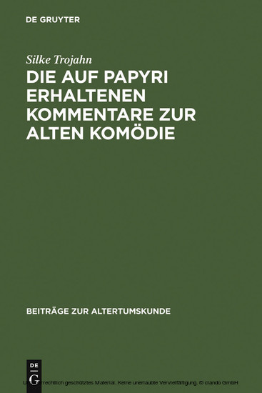 Die auf Papyri erhaltenen Kommentare zur Alten Komödie main product photo