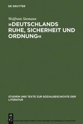 "Deutschlands Ruhe, Sicherheit und Ordnung"