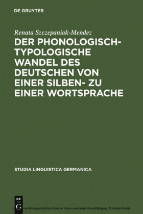 Der phonologisch-typologische Wandel des Deutschen von einer Silben- zu einer Wortsprache