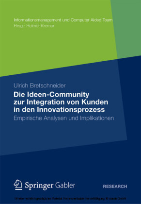 Die Ideen Community zur Integration von Kunden in die frühen Phasen des Innovationsprozesses