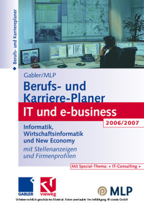 Gabler / MLP Berufs- und Karriere-Planer IT und e-business 2006/2007
