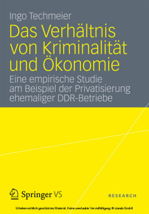 Das Verhältnis von Kriminalität und Ökonomie