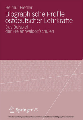 Biographische Profile ostdeutscher Lehrkräfte