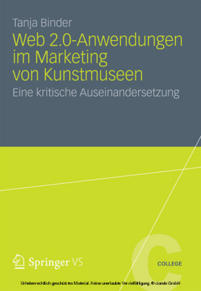 Web 2.0-Anwendungen im Marketing von Kunstmuseen