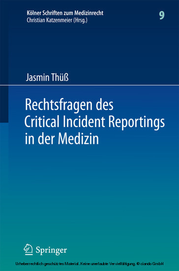 Rechtsfragen des Critical Incident Reportings in der Medizin main product photo