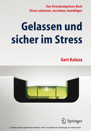 Gelassen und sicher im Stress