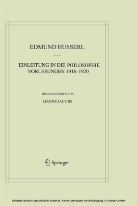 Einleitung in die Philosophie. Vorlesungen 1916-1920
