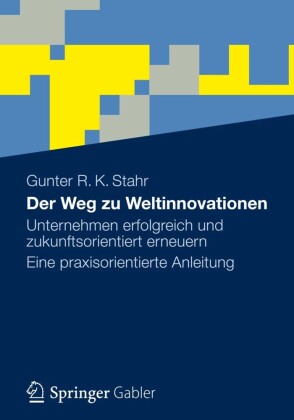 Der Weg zu Weltinnovationen