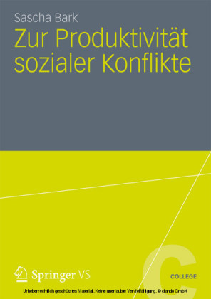 Zur Produktivität sozialer Konflikte