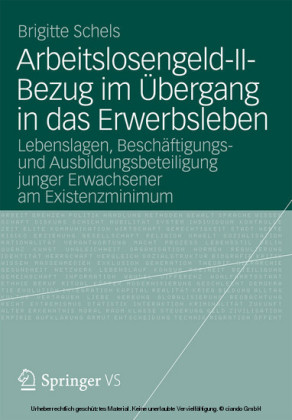 Arbeitslosengeld-II-Bezug im Übergang in das Erwerbsleben