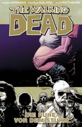 The Walking Dead 07: Vor dem Sturm