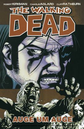 The Walking Dead 08: Auge um Auge