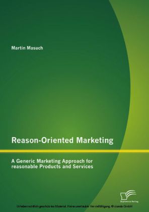 Reason-Oriented Marketing: A Generic Marketing Approach for reasonable Products and Services main product photo