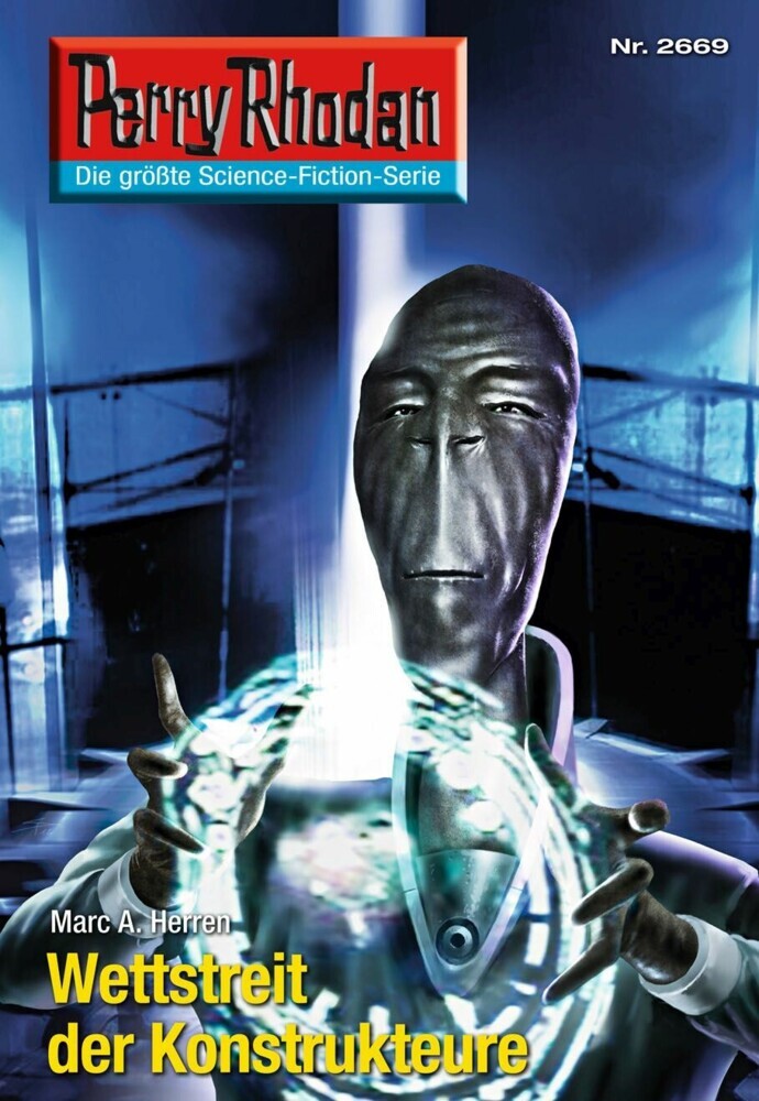 Perry Rhodan 2669: Wettstreit der Konstrukteure main product photo