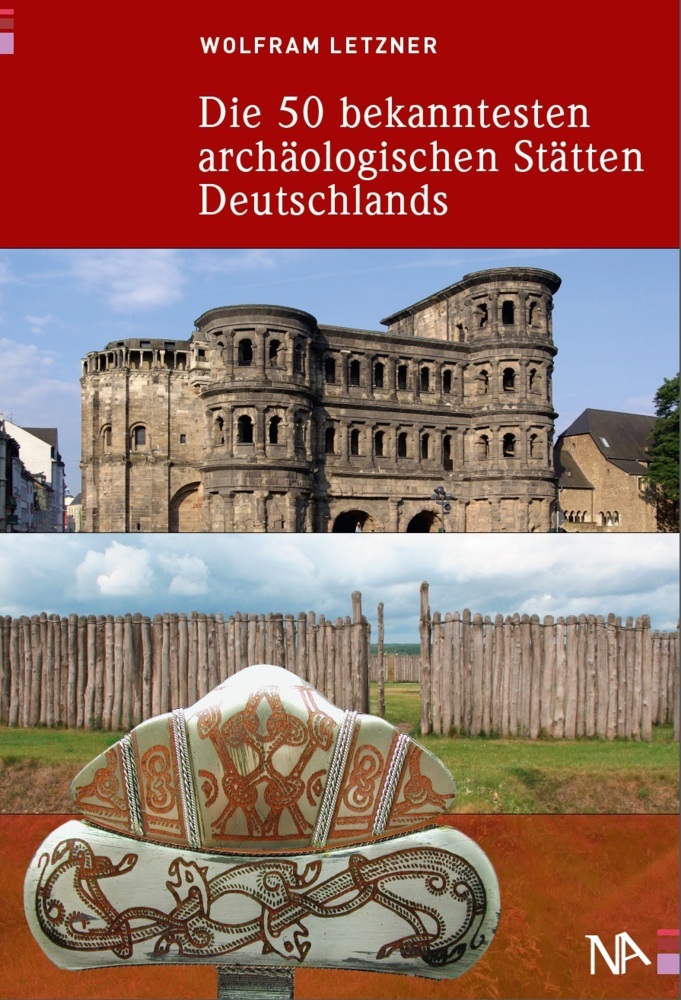 Die 50 bekanntesten archäologischen Stätten Deutschlands main product photo
