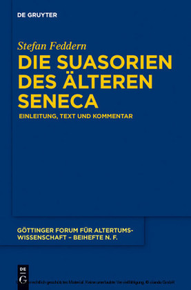 Die Suasorien des älteren Seneca
