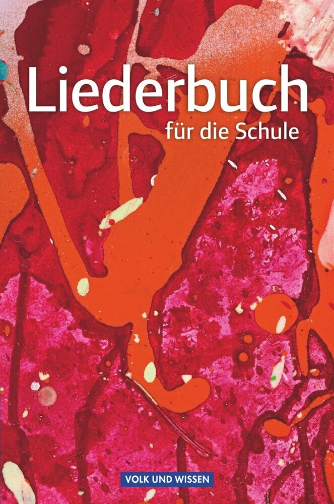 Liederbuch für die Schule - Für das 5. bis 13. Schuljahr - Allgemeine Ausgabe main product photo