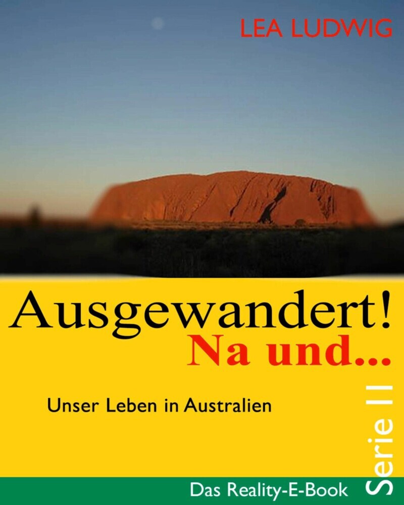 Ausgewandert! Na und ... (Serie II) main product photo