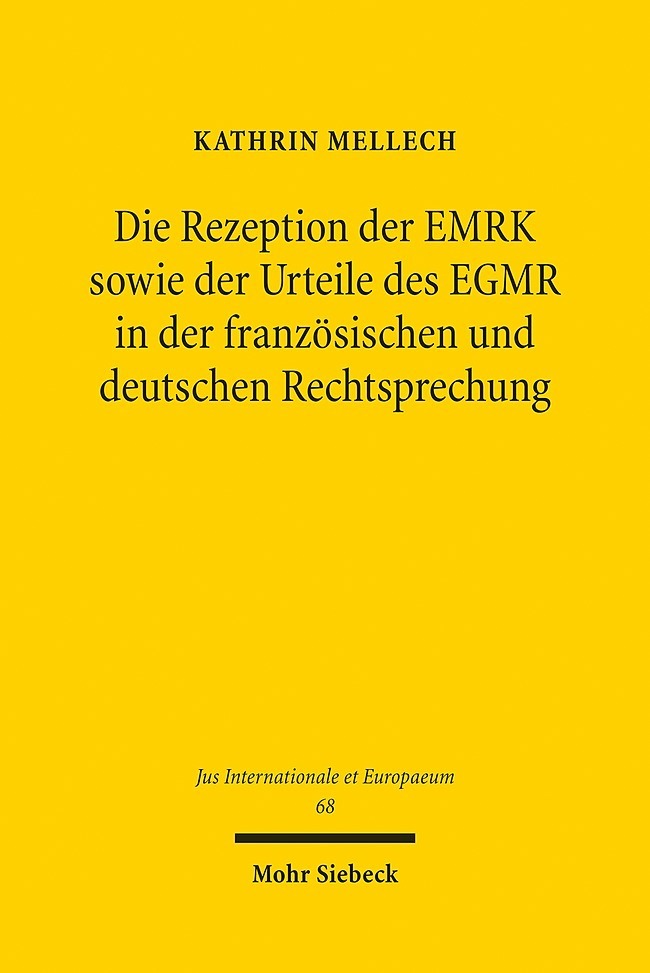 Die Rezeption der EMRK sowie der Urteile des EGMR in der französischen und deutschen Rechtsprechung main product photo