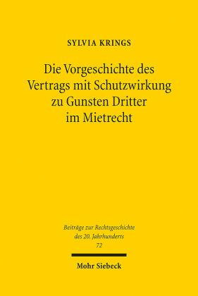 Die Vorgeschichte des Vertrags mit Schutzwirkung zu Gunsten Dritter im Mietrecht