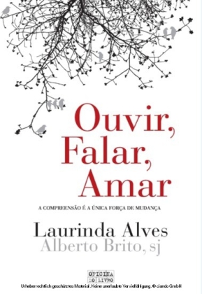 Ouvir, Falar, Amar