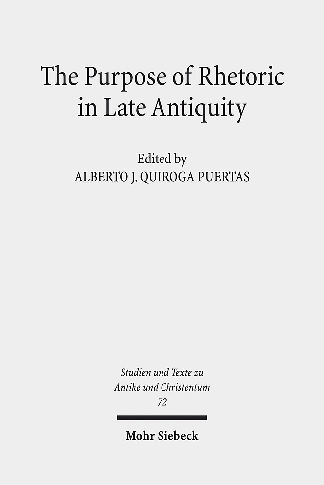 The Purpose of Rhetoric in Late Antiquity main product photo