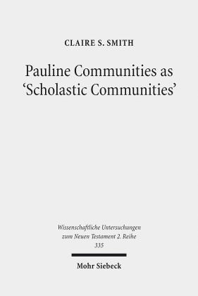 Pauline Communities as 'Scholastic Communities'