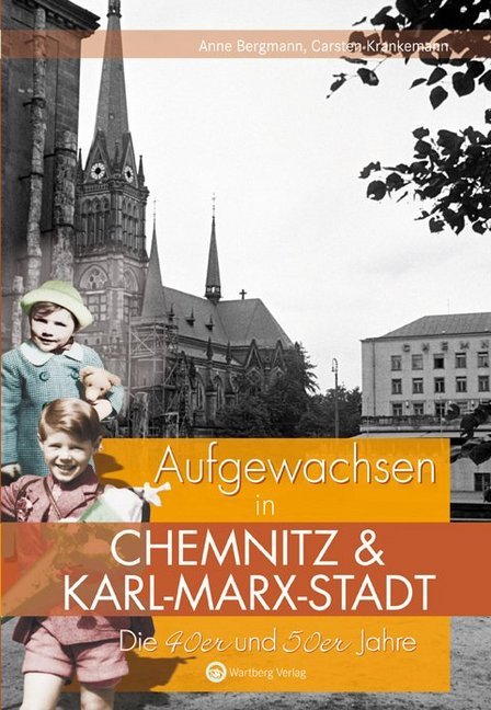 Aufgewachsen in Chemnitz und Karl-Marx-Stadt. Die 40er und 50er Jahre main product photo