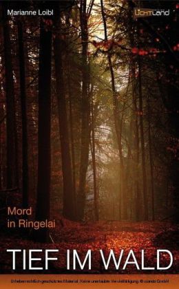 Tief im Wald