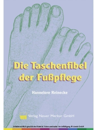 Die Taschenfibel der Fußpflege