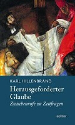 Herausgeforderter Glaube