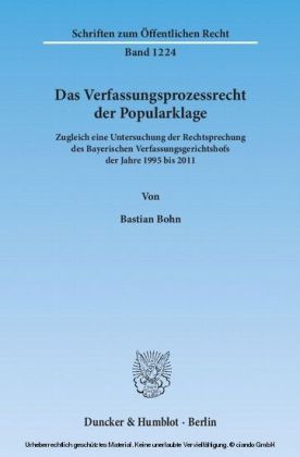 Das Verfassungsprozessrecht der Popularklage.