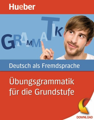 Übungsgrammmatik für die Grundstufe