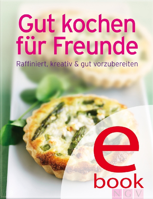 Gut kochen für Freunde main product photo