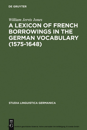 A Lexicon of French Borrowings in the German Vocabulary (1575-1648) main product photo