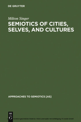 Semiotics of Cities, Selves, and Cultures