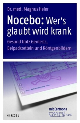 Nocebo: Wer's glaubt wird krank E-Book