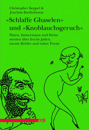 'Schlaffe Ghaselen' und 'Knoblauchsgeruch'
