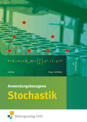 Anwendungsbezogene Stochastik für die Allgemeine Hochschulrei...
