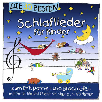 Die 30 besten Schlaflieder für Kinder, 1 Audio-CD, 1 Audio-CD