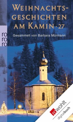 Weihnachtsgeschichten am Kamin 27. Bd.27