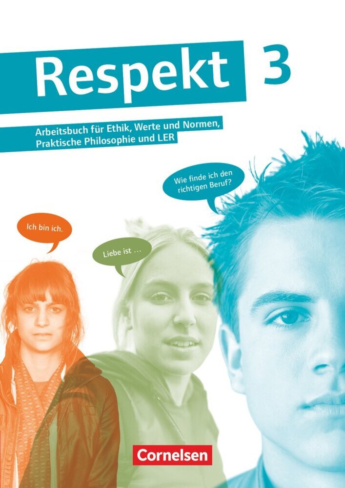 Respekt - Lehrwerk für Ethik, Werte und Normen, Praktische Philosophie und LER - Allgemeine Ausgabe - Band 3 main product photo