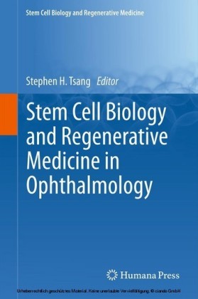 Stem Cell Biology and Regenerative Medicine in Ophthalmology