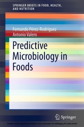 Predictive Microbiology in Foods