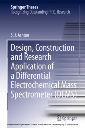 Design, Construction and Research Application of a Differential Electrochemical Mass Spectrometer (DEMS)